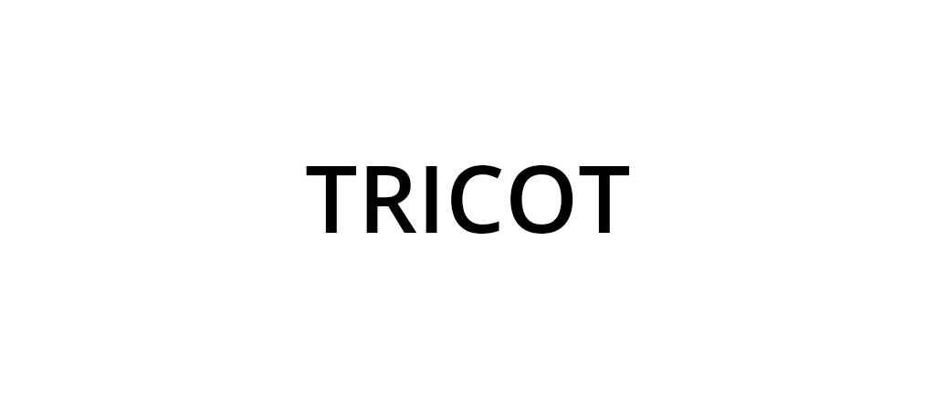Tricot Tricot
